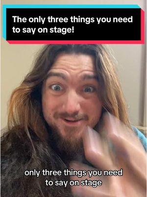 The only 3 things you need to say on stage! #baconsbits #musicmarketing #musicpromo #indiemusic #indieband #independentmusic #unsigned #unsignedartist #livemusic #localmusic #diymusic #diyband #independentband #musicianlife #musicpromotion #musicbusinesstips #musicbusiness101 #musicindustrytips #musicindustry101 