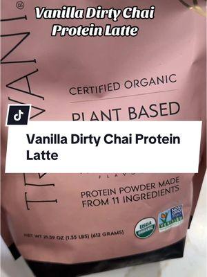 My new go to morning routine #dirtychai #chailatte #chai #proteinshake #plantbased #winterfinds #newyear #newyearnewaura #truvani 