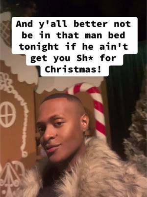 And y'all better not be in that man bed tonight if he ain't get you sh* for Christmas! #justinlaboy said it and I agree. MERRY CHRISTMAS!! #fyppppppppppppppppppppppp #trendingsound #relatable #merrychristmas🎄 #reposting #