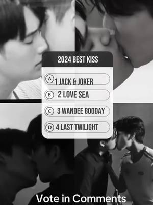 #CapCut Vote Now!!! Best First Kiss!!! #BLAFTERdark #firstkiss #boylove #lasttwilight #wandeegoodday #lovesea #jackandjoker #blseries #votenow #fyp #bl #poll 