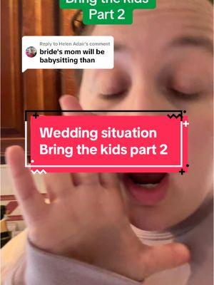 Replying to @Helen Adair June better get her babysitting pants ready. #weddingsituation #weddingstory #weddingstorytime #storywedding #storytimewedding #weddingguest #situationwedding #weddingvendor #weddinghumor #weddinglol #weddinglaugh #weddingplanning #weddingplanner #2023bride #2024bride #weddingtiktok #2025bride #2026bride     