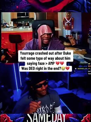 Yourrage crashed out after Duke felt some type of way about him saying faze > AMP 💔💔 Was DEO right in the end?😭💔 #faze #fyp #yourrage 