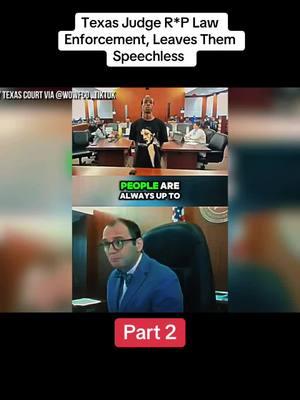 Texas Judge R*P Law Enforcement, Leaves Them Speechless  #texas #judge #cops #fpyシ #policeoftiktok #police #copsusa #fyp #cop #trending 