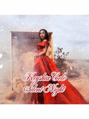 Keyshia Cole - Silent Night 🎁 #KeyshiaCole #RNBMUSIC #RNB #music #PrincessOfHipHopSoul #christmas #merrychristmas #SilentNight #christmasmusic 