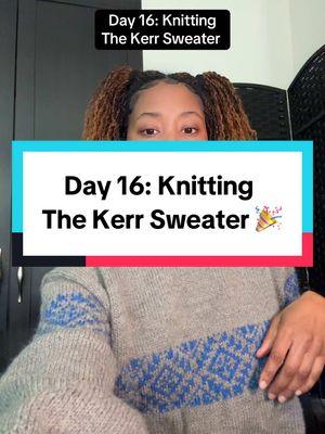 I FINISHEDDDD 😭🎉🎉🎉 #knitting #knittersoftiktok #knittinginspo #knittingtiktok #knittok #handknitting #fiberartist #crafts #DIY #knitsweater #fashion #howtoknit #knittingsisters #knitfluencer 