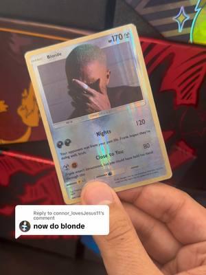 Replying to @connor_lovesJesus11 . Frank Ocean Blonde Pokémon Card by me - - - #tylerthecreator #frankocean #frankoceantiktok #frankoceanwhereareyou #frankoceanedit #frankoceanpleasedropanalbum #frankoceancoachella #frankoceanblonde #ofwgkta #pokemon #pokemontcg #pokemoncommunity #fyp #foryou #fypシ #fypシ゚viral #fypage 