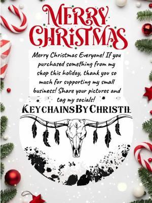 Merry Christmas Everyone! If you purchased something from my shop this holiday, thank you so much for supporting my small business! Share your pictures and tag my socials!   #western #SmallBusiness #westernboutique #cowboy #cowgirl #cowprint #cow #cowsoftiktok #cows #cowtag #cattle #cattleskull #turquoise #country #countrytiktok #westernshop #morganwallen #countryboy #countrygirl #countrylife #cattletok #westernshop #westernfashion #westernwear #westernjewelry #westernstyle #turquoise #turquoisejewelry #dirtroad #trucktok #resinkeychains #resincow #wristlets #beadedwristlet #cowboy #cowboyboots #cowgirlboots #cowboyshit #countryroads #sunflower #smallbusinesscheck #metalstamped #metalstampednecklace #metalstampedkeychain #metalstampedcowtag #cowtag #cowtagnecklace#punchy #punchywestern #punchycowgirl #metalstampedrings #stampedrings #westernrings #TikTokShop #tiktokshopping #christmas #christmasgift #christmasgiftideas #LaPuraCrema #CapCut 