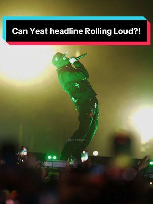 Is Yeat Rolling Loud headline potential⁉️ #yeat#rollingloud#rollingloudmiami #miami #music #rap #hiphop #festival #musicfestival #concert #yeattok #afterlyfe #lyfe #lyfestyle #2093 #flawless 