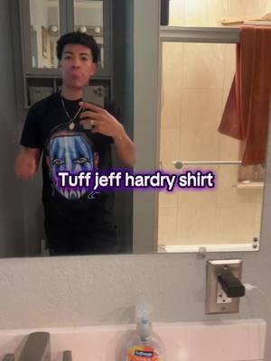 Tuff ahh shirt ngl #jeffhardy #WWE #wrestlingtiktok #tuff #jeffhardywwe #fyp 