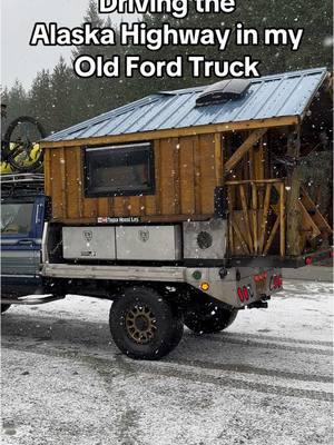 Driving the Alaska Highway in my Old Ford Truck... #alaska #alaskahighway #vanlife #tinyhome #tinyhouse #cabin #nomad #powerstroke #diesel #wintercamping @Ford 