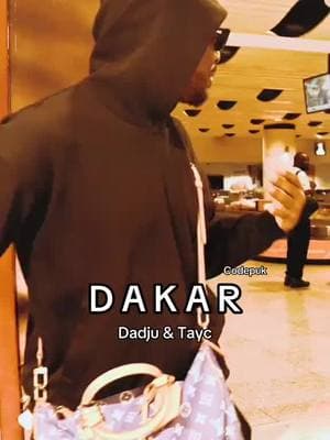 #tayc #dadju #dadjuteaam à bientôt  #dakar