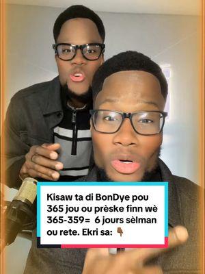 Kisaw ta di BonDye pou 365 jou ou prèske finn wè 365-359=  6 jours sèlman ou rete. Ekri sa: 👇🏾 “Non mwen pa gen mo, pou mwen dil mèsi.” #remerciement #christmas #ParoledeDieu #december #Haitian #jesusrevientbientot 