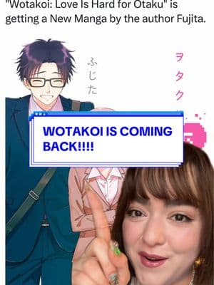 Wotakoi is back! 🗣️ I repeat WOTAKOI IS COMING BACK! And it’s also celebrating its 10th anniversary with an art exhibit. Thanks for @FireLunar for the manga news! #greenscreen #wotakoi #wotakoiloveishardforotaku #wotakunikoiwamuzukashii #hirotakanifuji 