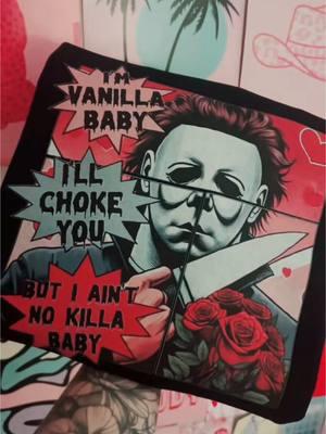 The best Valentine’s Day shirt 🌹🔪 #michelmyers #imvanillababy #aintnokillerbaby 