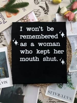 I dont wanna be the woman who keeps her mouth shut 💙 #iwontberemembered #asawomanwhokepthermouthshut #femalerage #femalerageshirt #femininerage #feminist #feminism #womenshirt #womenempowerment #womenpower #womensupportingwomen #girlssupportgirls 