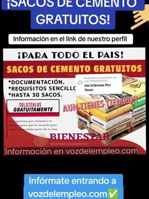 requisitos para obtener sacos de cemento gratuitos del gobierno. Mira la información desde el link de nuestro perfil o visita www.vozdelempleo.com #becas #becasdelgobierno #becasbenitojuarez #becasbenito #becasmexico #becasilva152 #becasparaestudiar #apoyos #bienestar #vacantesparaestudiantes