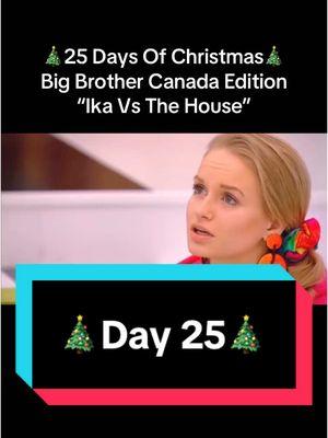 🎄Day 25🎄 Follow me for all things Big Brother/Reality Competition Series & More✨#fyp #bb #bigbrother #cbsbigbrother #bbcanada #bigbrothercanada #ikawong #ika #bbcan #canada #cbsbigbrotherfans #bigbrothertiktok #bbtiktok #viral