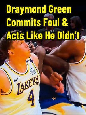 Acting like he didnt commit the foul is crazy 🤣 #draymondgreen #NBA #nbateepee #nbafunnymoments 