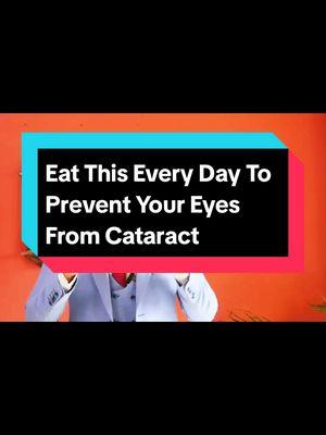 Eat This Every Day To Prevent Your Eyes From Cataract #CataractPrevention #HealthyVision #EyeCare #NutritionForEyes #NaturalRemedies #DrVivekJoshi #EyeHealthTips #VisionCare #HealthyLifestyle #PreventCataracts 