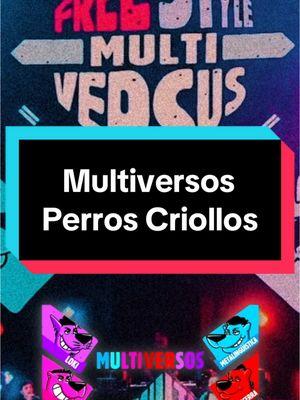 Perros Criollos 🐕 Multiversos @metalinguistica @Lokillo Florez @Perros criollos  #perroscriollos #lokillo #lokilloflorez #trova #freestylerap #fmscolombia #rastacuando 