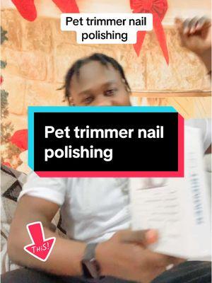 #pet #pettrimmer #nail #polishing #🎄❄️🎁🎅 #feliznavidad #viral? #billons #viral_video #billonsplata #TikTokShop #