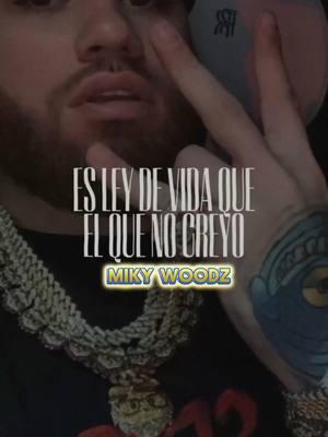 Miky Woodz Ley De Vida @90Piketes Es ley de vida lo dice la biblia los ultimos seran primeros ⏳️ #mikywoodz #grasiasdios #elog #ogcity #los90piketes #90piketes #mikywoodzlyrics #parati #lyric #letras #musicaviral #viral #trapmusic #tiktokpuertorico #tiktokviral #trending 