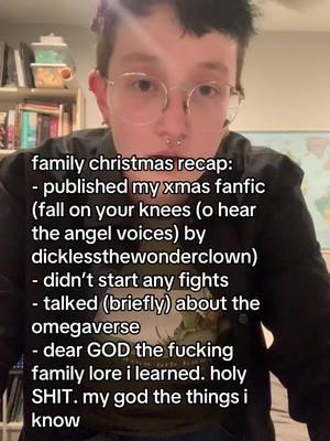 holy fucking shit. [HE/HIM] #christmas #fanfic #fanfictiktok #fandom #ao3 #omegavers #familyissues 