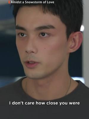 Advise to love rival. #AmidstaSnowstormofLove#TencentVideo#chinesedrama#cdramafyp#foryou#fyp