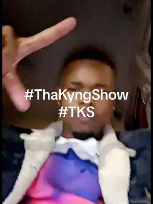 #KyngTbt #ThaKyngShow #YERNNNN #GangSlide #CLOCKKKK #HeavyOnThaSauce #ALWAYSOVERTHINKYNG #TKSarmy #TKS #NOW 