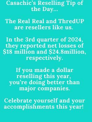 Celebrate your wins.  Running a business, even a small one, isn’t for the weak.  Even if 2024 wasn’t as successful as you wanted it to be, I think you’re doing great.  I want to see you level up in 2025! #resellercommunity #ebaysales #poshmarksales #thrift 