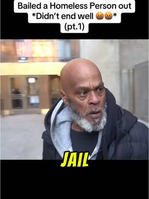 Part 2 ?? #jail #homeless #bailed #goeswrong #viralvideo #fyp 