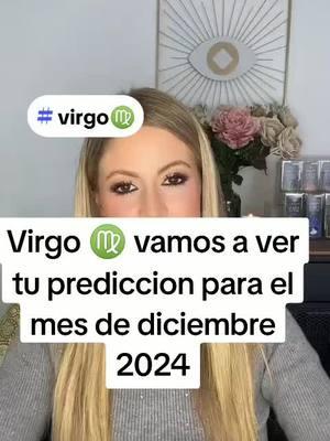 #virgo #prediccion #prediccionvirgo  #horoscopo #horoscopovirgo #diciembre #tarotreading  #tarotreader #tarotreading 