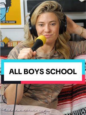 How about an all girls plus two boys school 📚🎓🤣 #school #thedownsidepod #podcastclips #funny #standupcomedians 