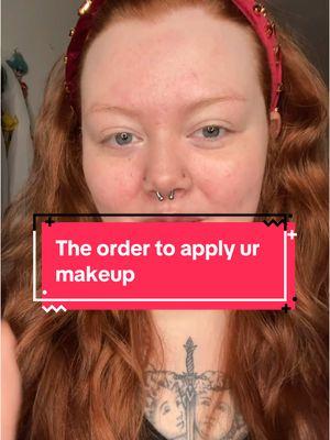 The order of how to apply ur makeup! #makeup#makeupartist#makeuplook#makeuptutorial#beautty#makeupvideo#beautytips 