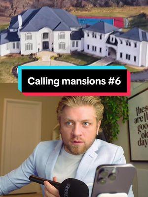 Who should I call next?🤔#whatdoyoudoforaliving #realestate #luxuryhomes #hometour #realtor #luxuryrealestate #coldcalling #mansion