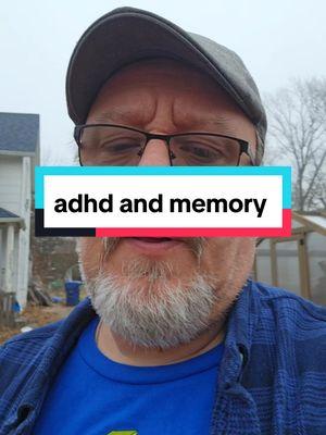 adhd and memory #myadhdlife #neurospicy #tismwhisperer #mentalhealthmatters #normalizeneurodiversity #adhdad #tiktokcounselor 