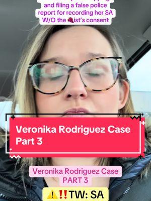 Veronika Rodriguez Case Part 3 #justiceforveronika #justiceforveronikarodriguez #sa #🍇 #🍇🍇🍇 #storytime #thescoop #wiretapping #charges #dropthecharges #pinkpill #news #exclusive #pinkpilling #411 #didyouknow @Veronika’s Voice @jeppers128 