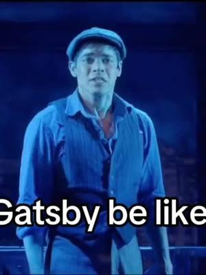 I got nothing if I ain't got-- #bwaygatsby #thegreatgatsby #broadway #jeremyjordan #santefe Edit by @WinnSch0ttsWife