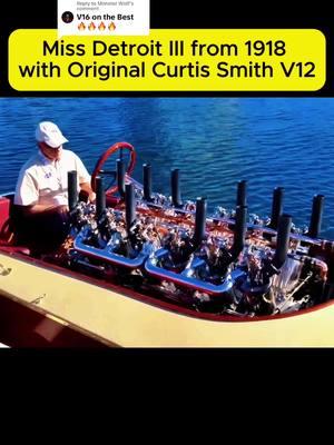 Replying to @Monster Wolf Miss Detroit will form 1918 with original Curtis smith v12 #v12 #v12engine #usa🇺🇸 #fy 