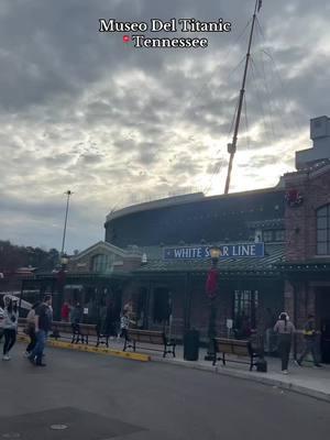 Museo Titanic,Tennessee…2134 Parkway Pigeon Forge, TN 37863 Estados Unidos #titanicmuseum #tennessee #titanic #aventura #paratii #pyf #estadosunidos🇺🇸 #latinostiktok #videoviralitiktok #titanicmovie #titanicsubmarine 