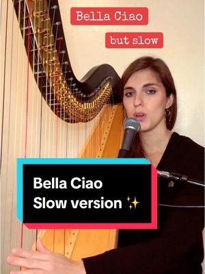 Bella Ciao.. but slow ✨ #bellaciao #harp #harpcover #harptok #casadepapel #singingharpist #italian #italiansong #italianlyrics #piaharpist #tiktokharpist 