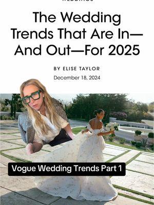 Wedding trends according to Vogue. #voguewedding #vogueweddingtrends #2025bride #2026bride #californiaweddingplanner #losangelesweddingplanner #socalweddingplanner ##greenscreen 