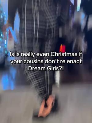 It's a Dream Girls Christmas lol #fyp #cousingoals #cousinsoftiktok #christmastiktok #dreamgirls 