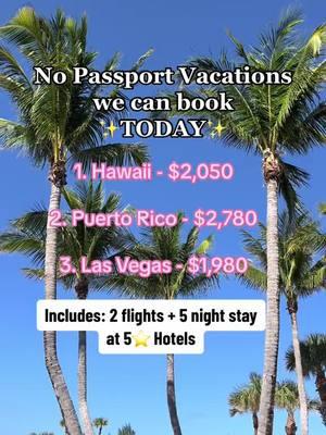 Comment for info to get quotes #nopassport #hawaii #puertorico #lasvegas #traveldeals #travelagency #travelagent #nopassportneeded #beachfront 