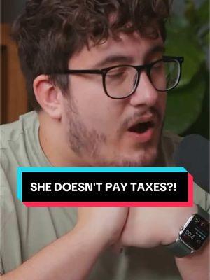 SHE DOESN'T PAY TAXES?! #taxes #moneytok #realitycheck 