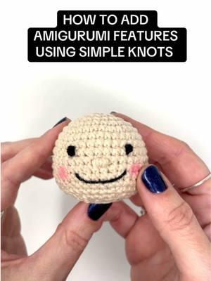 If embroidering amigurumi eyes using the French Knot method isnt your strong suit try making the knots separately and then  adding them to your work. This may be much easier! You can also use this method for orher features like noses, ears, eyebrows, etc. #theknottyboss #knottyboss #crochetersoftiktok #crochettiktok #crochettok #crocheteyes #amigurumi #crochetsecrets #knots #amigurumiforbeginners #crochettutorial #crochettips #handsatwork #crocheter #amigurumilove #amigurumicrochet 