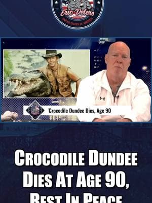 Crocodile Dundee Dies At Age 90, Rest In Peace #crocodiledundee #fyp #ericdetersshow #popculturenews #rip 