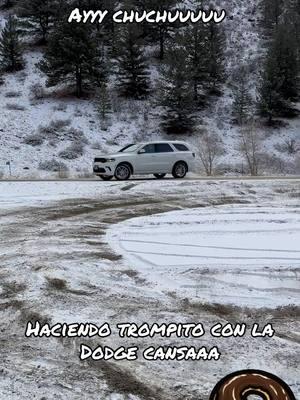 A que si Hahahahha haciendo trompito con el cansaoooo hahaha #dodge #video #nieve #snow #pata #cansao #fyp #viral 