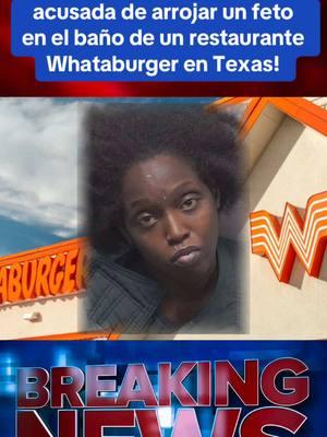 Mallori Patrice Strait, de 33 años, fue arrestada por autoridades del condado de Bexar, Texas, bajo acusaciones de arrojar a un feto por el inodoro en un restaurante Whataburger. #usa #noticias #news #malloriepateicestrait #sanantoniotx #whataburger #baby #crime #fry #frypgシ 