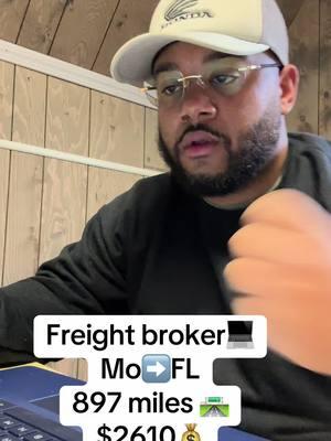 Freight broker💻 Mo➡️FL 897 miles 🛣️ $2610💰 #fyp #viral #entrepreneur #motivation #busniess #trucking #sprintervan #hotshottrucking #freight 